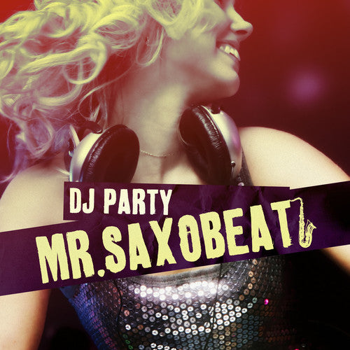 Dj Party - Mr. Saxobeat - Music CD