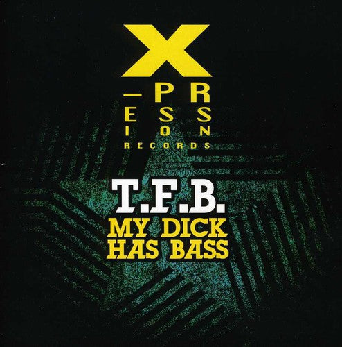T.f.b. - My Dick Has Bass - Music CD
