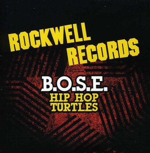 B.o.s.e. - Hip Hop Turtles - Music CD