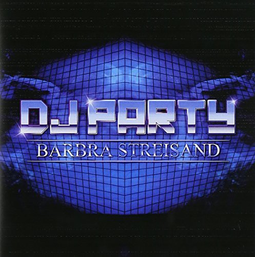 the album cover for Dj Party - Barbra Streisand