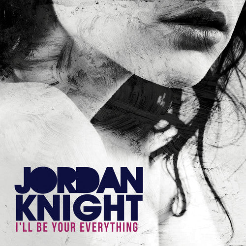 Knight,jordan - I'll Be Your Everything - Music CD Single