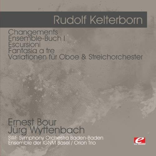 Kelterborn,rudolf - Changements - Ensemble-buch I - Music CD