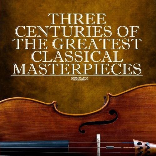 Three Centuries Of Classical Masterpieces / Var Music CD