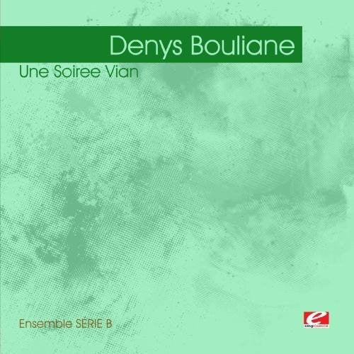 Bouliane,denys - Une Soiree Vian - Music CD