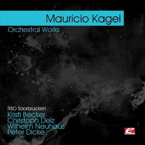 Kagel,mauricio - Kagel: Orchestral Works - Music CD