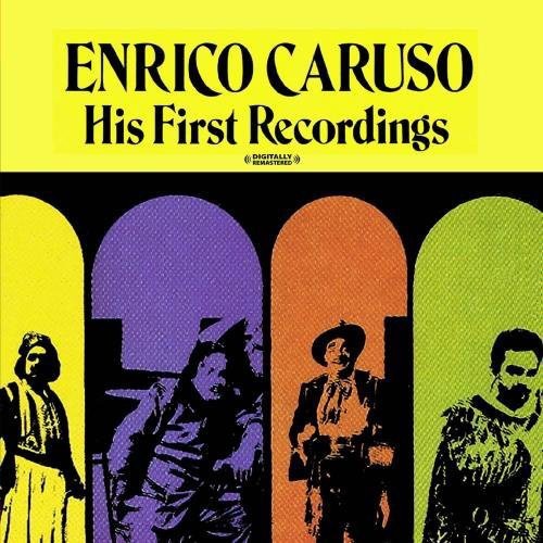 the album cover for Enrico Caruso - His First Recordings