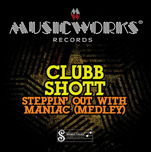 the album cover for Clubb Shott - Steppin Out with Maniac
