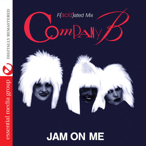the album cover for Company B - Jam on Me - F(Acid)Ated Mix