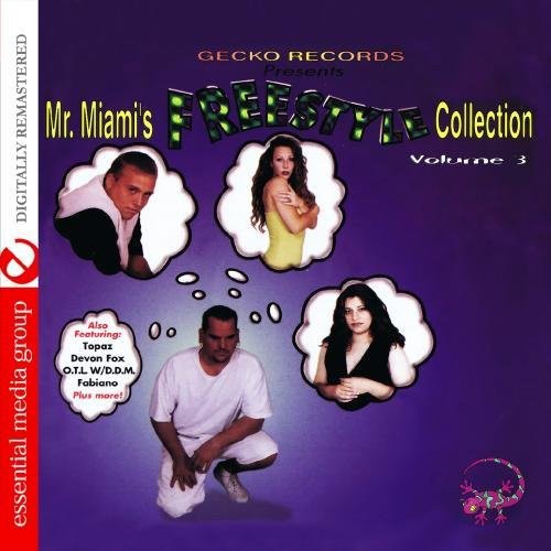 the album cover for Various Artists - Mr. Miami's Freestyle Collection 3 / Various