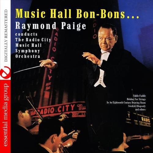 the album cover for Raymond Paige Conducts The Radio City Music Hall S - Music Hall Bon-Bons