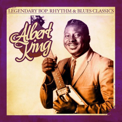 King,albert - Legendary Bop Rhythm & Blues Classics - Music CD