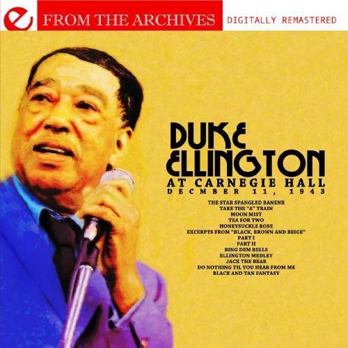 Ellington,duke - Duke Ellington Carnegie Hall December 11, 1943 - Music CD