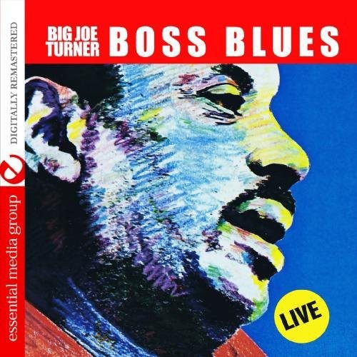Turner,big Joe - Boss Blues: Live - Music CD