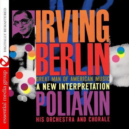 Poliakin Orchestra - Irving Berlin - Great Man Of American Music - Music CD