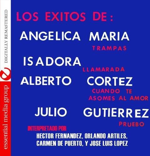 Various - Los Exitos De: Angelica Maria Isadora - Music CD