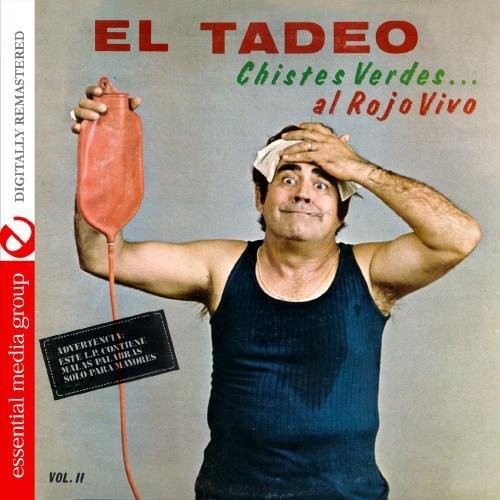 El Tadeo - Chistes Verdes.al Rojo Vivo 2 - Music CD