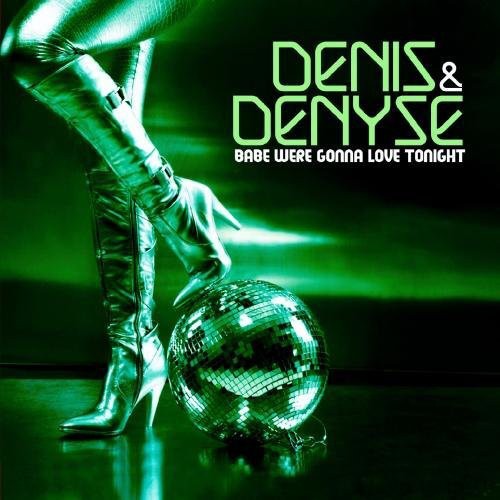 Denis & Denyse - Babe We're Gonna Love Tonight - Music CD