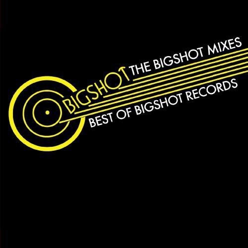 the album cover for Bigshot Mixes Best Of Bigshot Records - Bigshot Mixes Best of Bigshot Records / Various