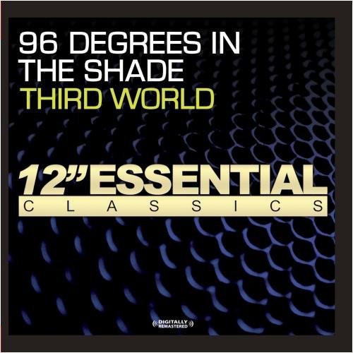 the album cover for Third World - 96 Degrees in the Shade