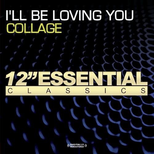 Collage - I'll Be Loving You - Music CD Single