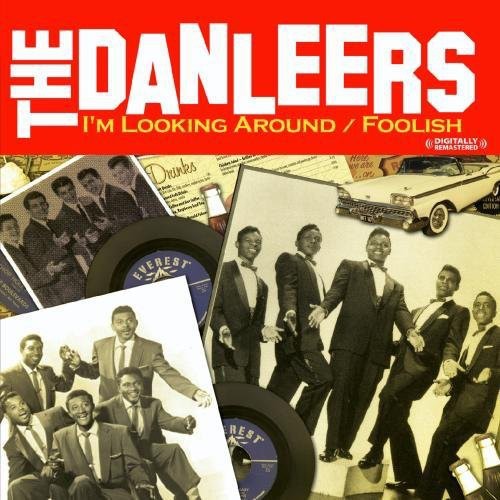 the album cover for Danleers - I'm Looking Around / Foolish