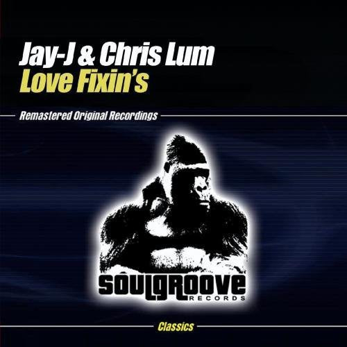 the album cover for Jay-J & Chris Lum - Love Fixin's