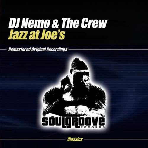the album cover for Dj Nemo & The Crew - Jazz at Joe's