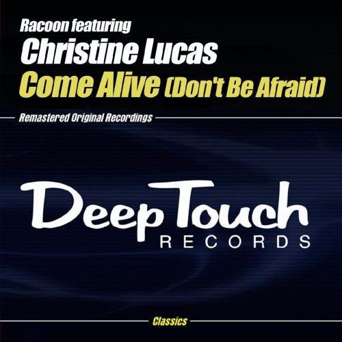 the album cover for Racoon - Come Alive (Don't Be Afraid)