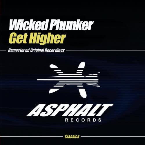Wicked Phunker - Get Higher - Music CD Single