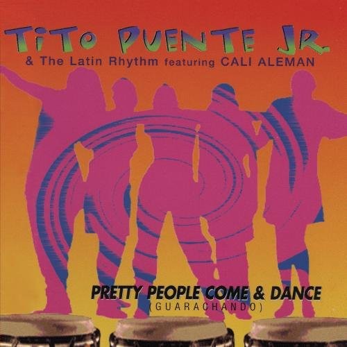 Puente Jr.,tito - Pretty People Come & Dance - Music CD