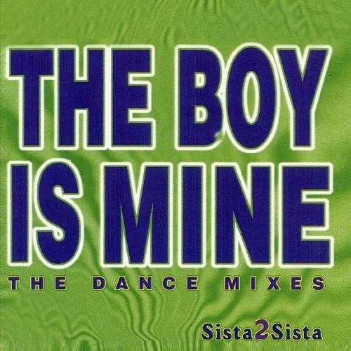 Sista 2 Sista - The Boy Is Mine - Music CD