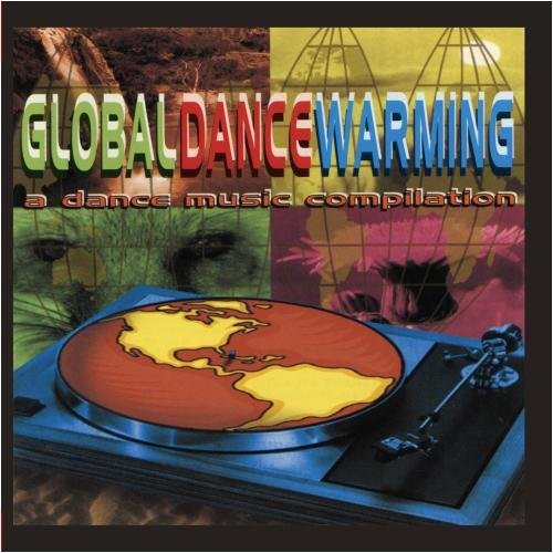 Global Dance Warming / Various - Global Dance Warming / Various - Music CD