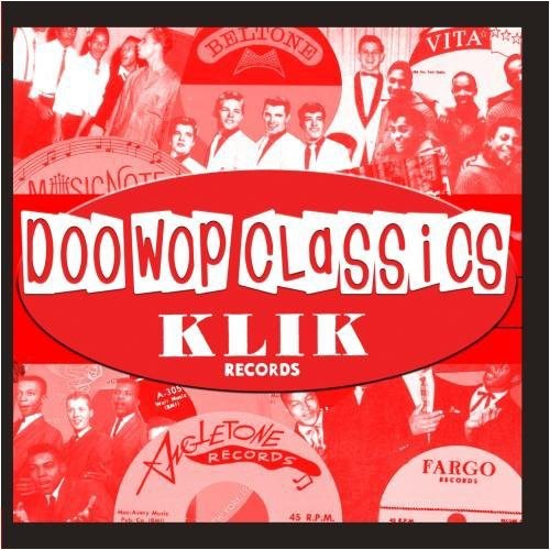 the album cover for Various Artists - Doo-Wop Classics Vol. 5 / Klik Records