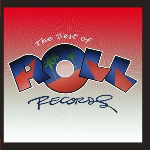 the album cover for Various Artists - Best of Roll Records