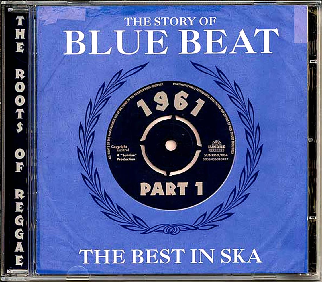 Laurel Aitken, Theo Beckford, Owen Gray, Derrick Morgan, Etc. - The Story Of Blue Beat: The Best In Ska 1961 Part 1 (50 tracks) (2xCD) Music CD