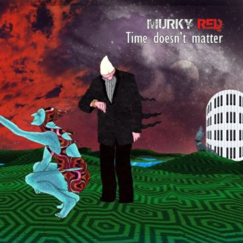 Murky Red - Time Doesn't Matter - Music CD
