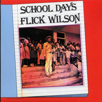 Flick Wilson - School Days Vinyl Record