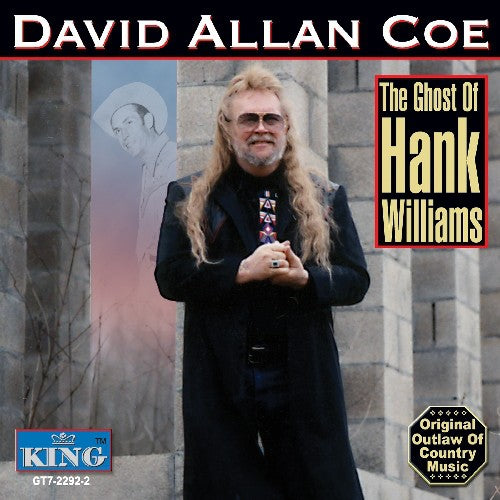 Coe,david Allan - Ghost Of Hank Williams - Music CD