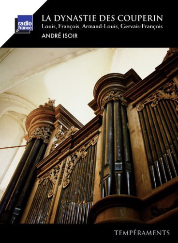 Isoir,andre - La Dynastie Des Couperin - Music CD