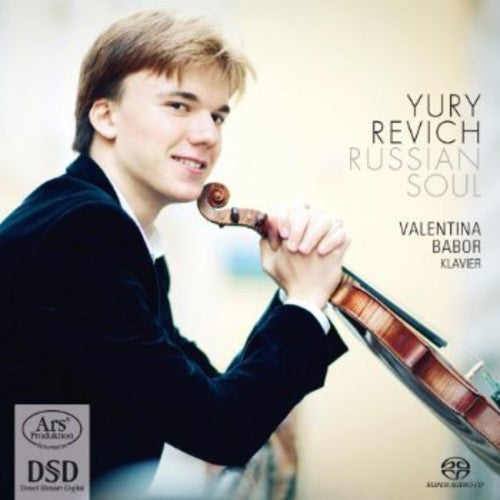 Glasunov / Prokofieff / Tschaiko / Revich / Babor - Russian Soul - Super Audio CD