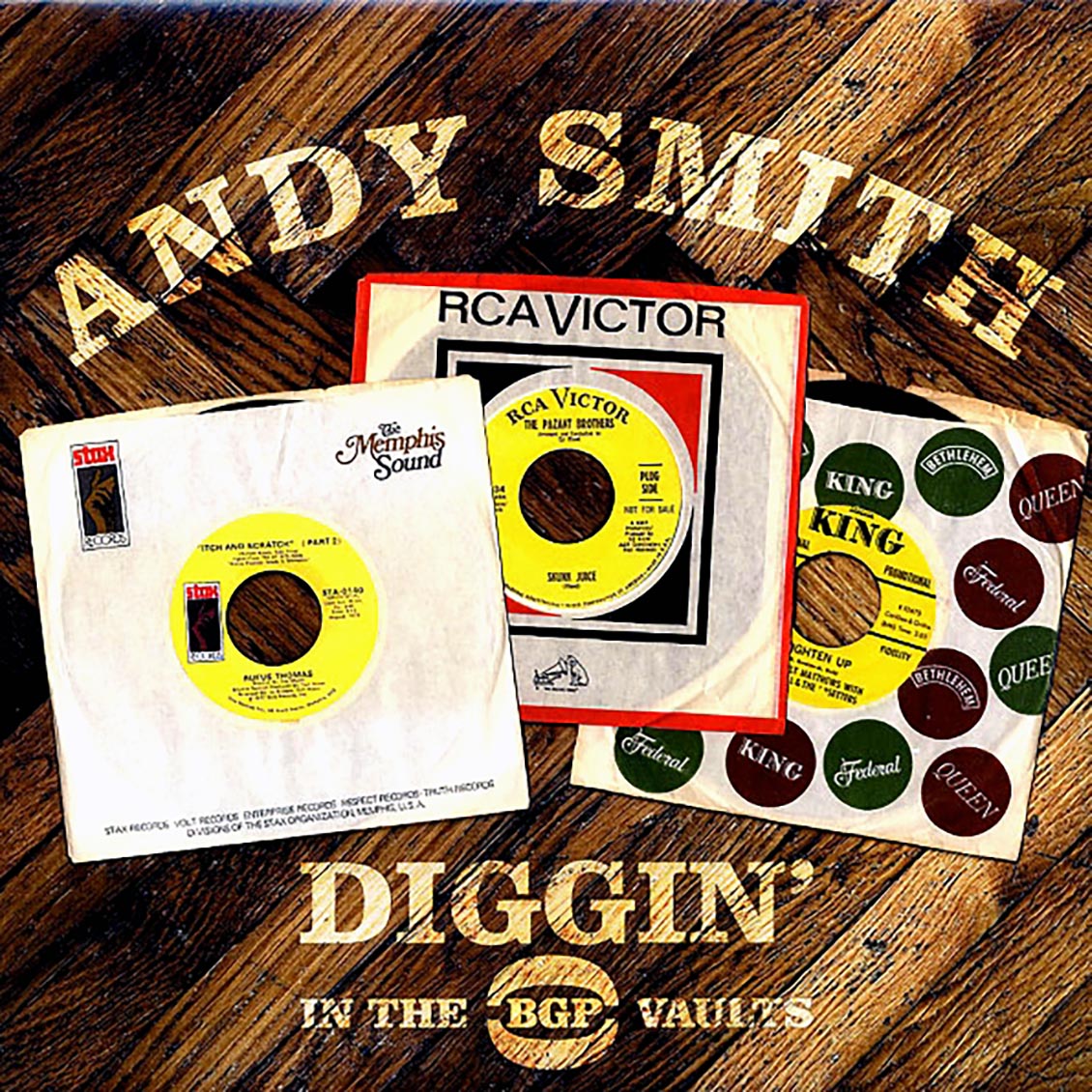Dave Hamilton, Billy Garner, Rufus Thomas, The Blackbyrds, Etc. - Andy Smith Diggin' In The BGP Vaults (2xLP) Vinyl Record