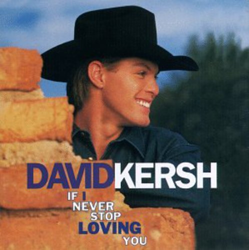 Kersh,david - If I Never Stop Loving You - Music CD