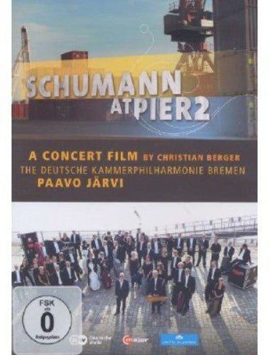 Schumann / Deutsche Kammerphilharmonie Bremen - Schumann At Pier2: A Concert Film - DVD