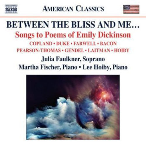 Copland / Faulkner / Hoiby - Songs To Poems Of Emily Dickinson - Music CD