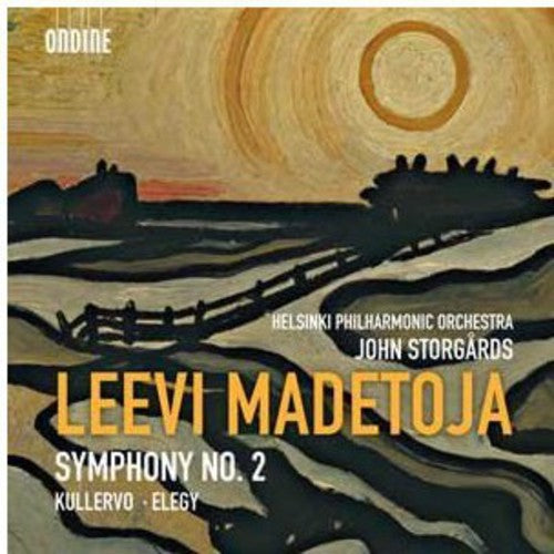 Madetoja / Helsinki Phil Orch / Storgards - Symphony 2 / Kullervo & Elegy - Music CD