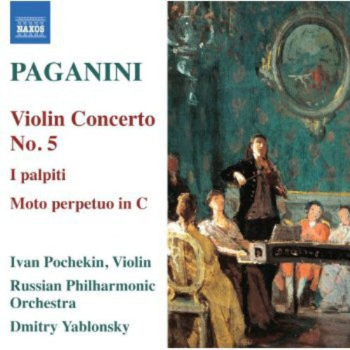Paganini / Pochekin / Yablonsky - Violin Concerto 5 / Perpetuum Mobile - Music CD
