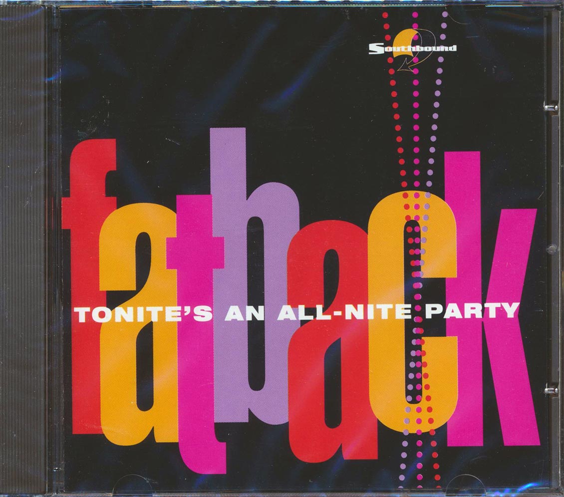Fatback - Tonite's An All Nite Party Music CD