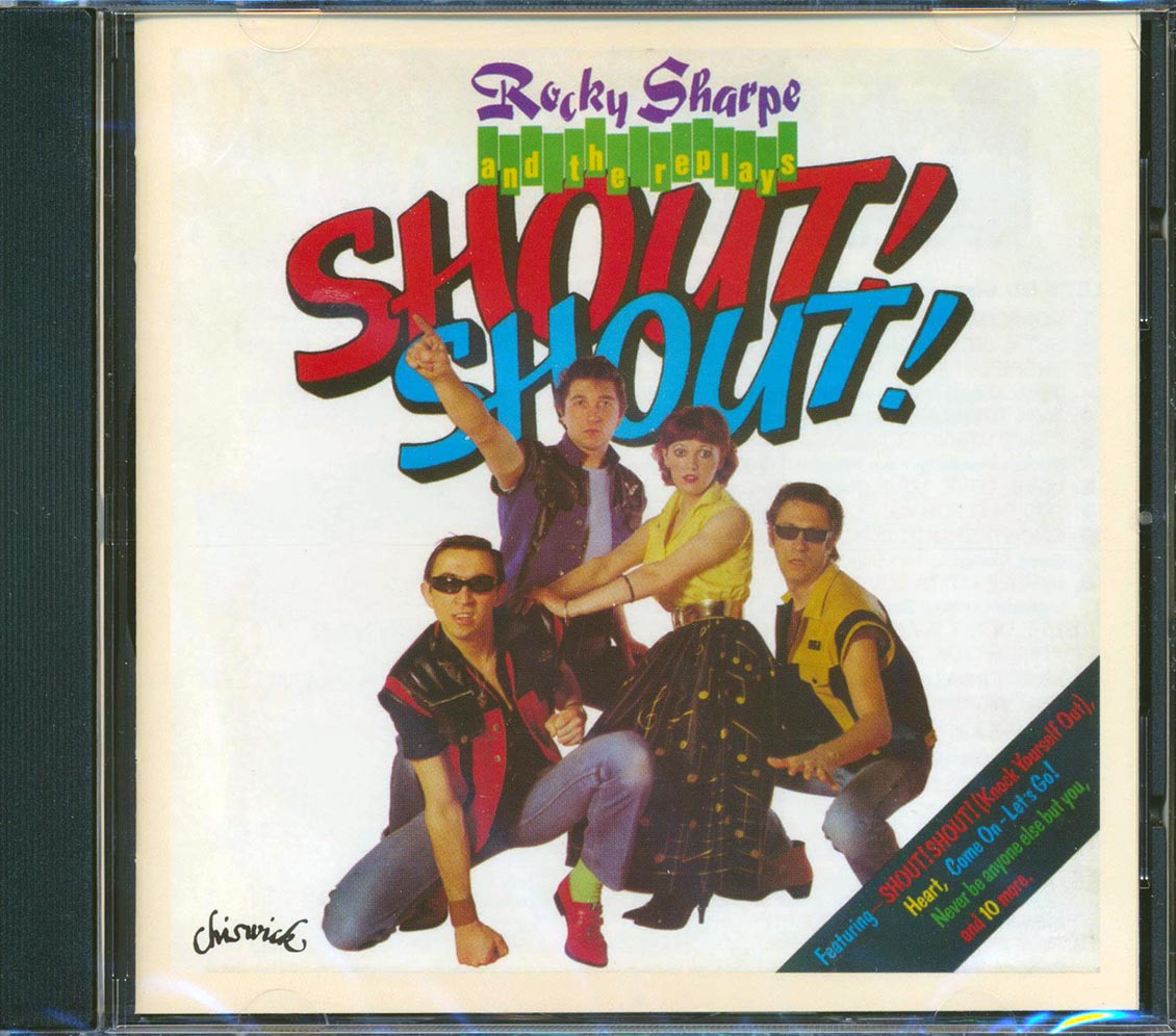 Rocky Sharpe & The Replays - Shout Shout Music CD