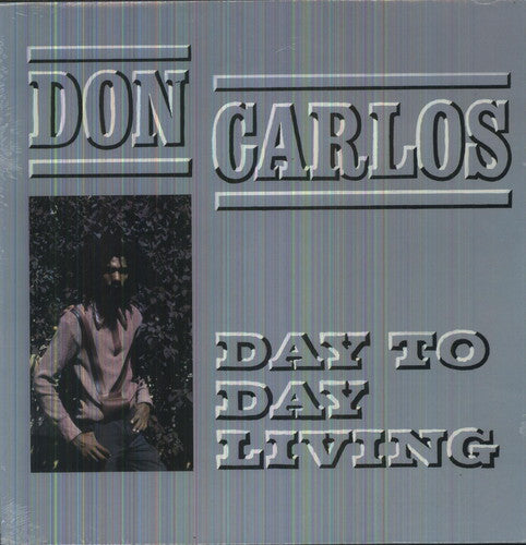 Don Carlos - Day to Day Living [LP] Vinyl Record
