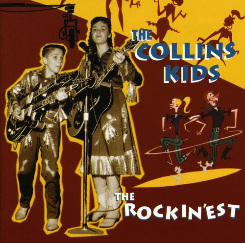Collins Kids - Rockin'est - Music CD